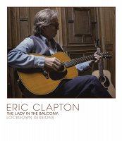 Eric Clapton: The Lady In The Balcony: Lockdown Sessions, BR (Japan-import, Blu-ray)
