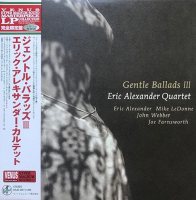 Eric Alexander: Gentle Ballads III (180g, Japan-import), LP