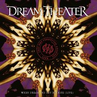 Dream Theater: Lost Not Forgotten Archives: When Dream And Day Reunite (Live, 3 (2 LP + CD))