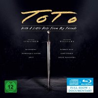 Toto: With A Little Help From My Friends, CD, BR