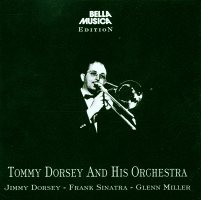 Tommy Dorsey: Tommy Dorsey & His Orchestra [2 CD]