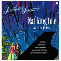 Nat King Cole: Penthouse Serenade (remastered) (180g) (Limited-Edition) (+2 Bonustracks), LP