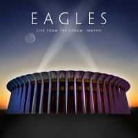 EAGLES: LIVE FROM THE FORUM MMXVIII [3 (2 CD + DVD)]