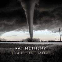 Metheny, Pat: From This Place [2 LP]