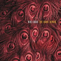 KID LOCO - The Rare Birds [LP]