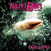 BULLET BOYS - Rocked & Ripped [LP]