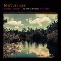 MERCURY REV - Bobbie Gentrys The Delta Sweete Revisited [LP]