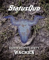 Status Quo: Down Down & Dirty at Wacken [2 Blu-ray Audio]
