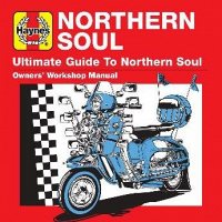 Haynes Ultimate Guide to Northern Soul [3 CD]