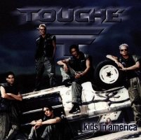 Touche: Kids in America [CD]