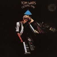 Tom Waits: Closing Time (Remastered) [VINYL]