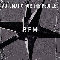 R.E.M. - Automatic For The People (25th Anniversary Deluxe Edition) [LP]