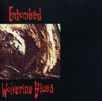 Entombed: Wolverine Blues [LP]