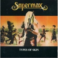 Supermax - Types Of Skin (Exclusive for Russia, LP)