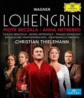 Wagner & Beczala & Netrebko & Herlitzius: Lohengrin Wwv 75 [Blu-ray]