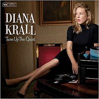 Diana Krall: Turn Up The Quiet [CD]