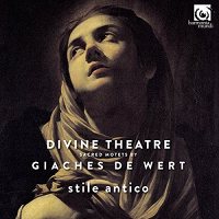 Stile Antico: Divine Theatre - Sacred Motets by Giaches de Wert [SACD]
