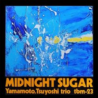 Yamamoto Trio: Midnight Sugar [2 Vinyl (12")]