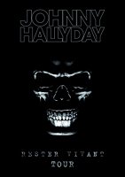 Johnny Hallyday: Rester vivant tour [Blu-ray]