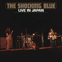 SHOCKING BLUE - Live In Japan [CD]