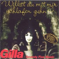 Gilla + Seventy Five Music: Willst Du Mit Mir Schlafen Gehn? [CD]