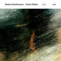 Markus Stockhausen & Florian Weber: Alba [CD]