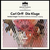 FALEWICZ, MAGDALENA / KEGEL, HERBERT / S&Uuml;&szlig;, REI - Orff:Die Kluge [2 LP]