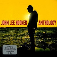 John Lee Hooker: Anthology [3 CD]