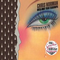 Chris Norman: Rock Away Your Teardrops (New Extended Version, CD)
