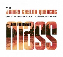 The James Taylor Quartet and The Rochester Cathedral Choir: The Rochester Mass (Limited Edition, LP)