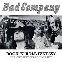 Bad Company: Rock'n'Roll Fantasy: The Very Best Of Bad Company [CD]