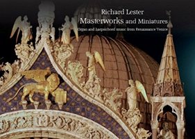 Masterworks & Miniatures (CD / DVD / Score)