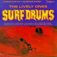 LIVELY ONES: Surf Drums [CD]