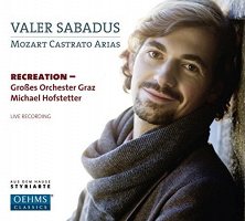 Mozart:Castrato Arias [Valer Sabadus; Recreation - Gro&#223;es Orchester Graz] [CD]
