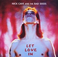 Nick Cave: Let Love in [LP]