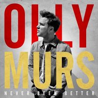 OLLY MURS: NEVER BEEN BETTER (Japan-import, CD)