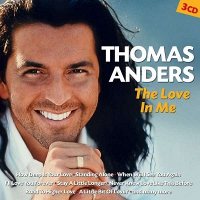 Thomas Anders: The Love In Me [3 CD]