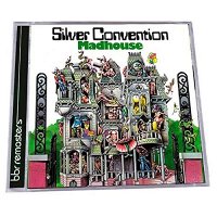 Silver Convention: Madhouse [CD]