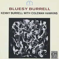 Kenny Burrell With Coleman Hawkins – Bluesey Burrell [VINYL]