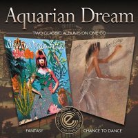 Aquarian Dream: Fantasy / Chance to Dance [CD]