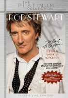 Rod Stewart: It Had To Be You: The Great American Songbook [DVD]