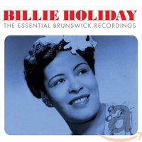 Billie Holiday: Essential Brunswick Recordings 1935-1939 [3 CD]