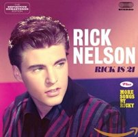 Rick Nelson ("Ricky", CD): Rick Is 21 / More Songs By Ricky
