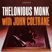 Thelonious Monk: With John Coltrane [SACD]
