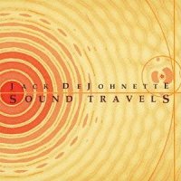 JACK DEJOHNETTE: SOUND TRAVELS (Japan-import, CD)