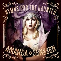 Jenssen Amanda: Hymns for the Haunted [CD]