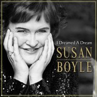 SUSAN BOYLE: I DREAMED A DREAM (Japan-import, CD)