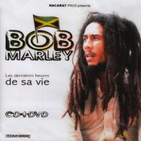Bob Marley: Les Dernieres Heures De Sa Vie [2 (1 CD + 1 DVD)]