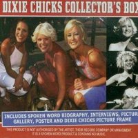 Dixie Chicks – Dixie Chicks Collector's Box [2 CD]