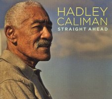 Hadley Caliman: Straight Ahead [CD]